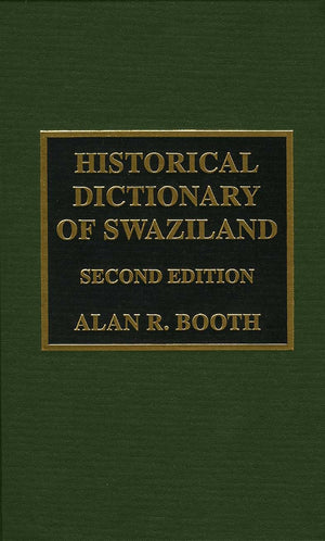 Historical Dictionary Of Swaziland,Used