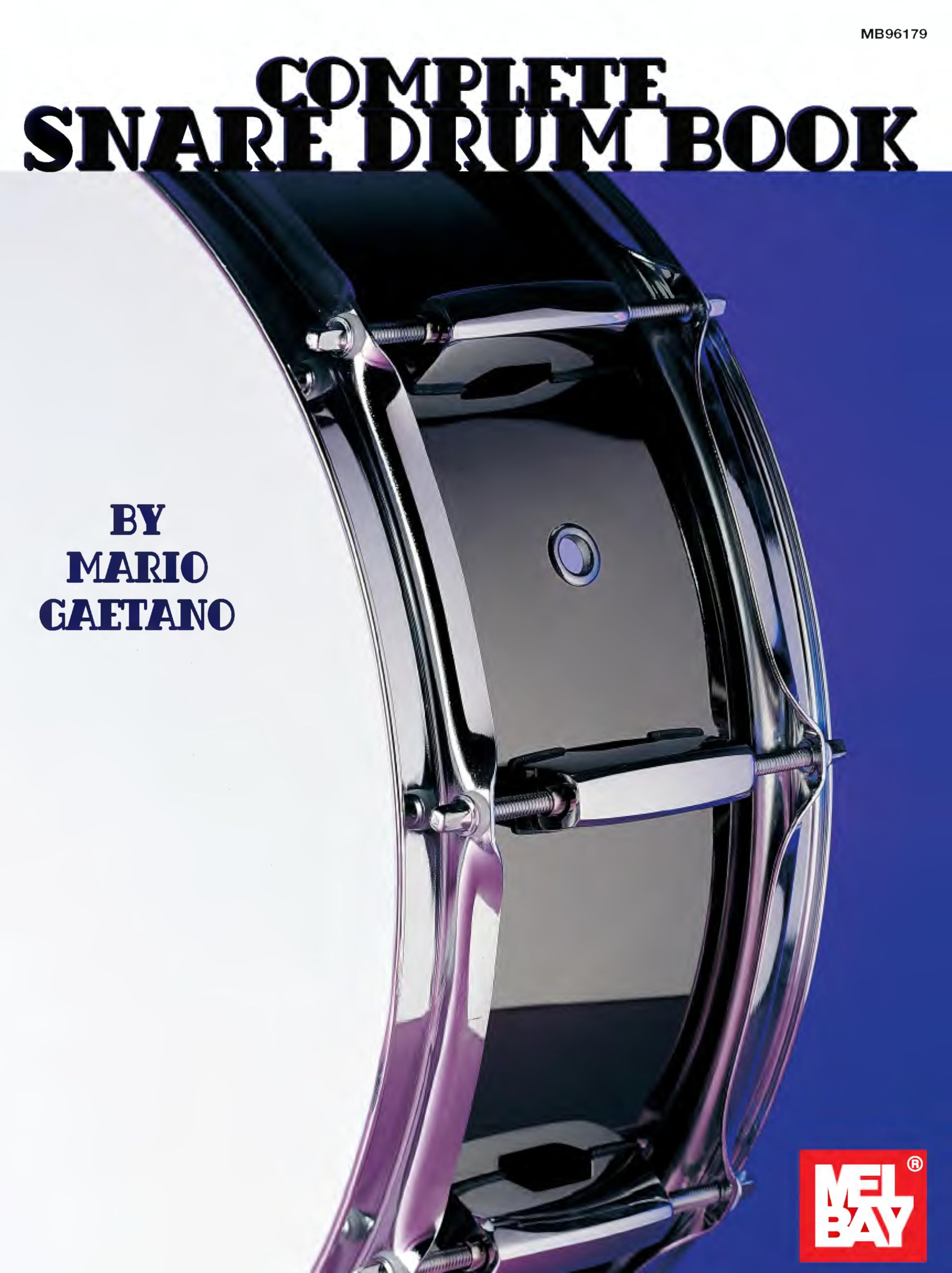 Mel Bay Complete Snare Drum Book,Used