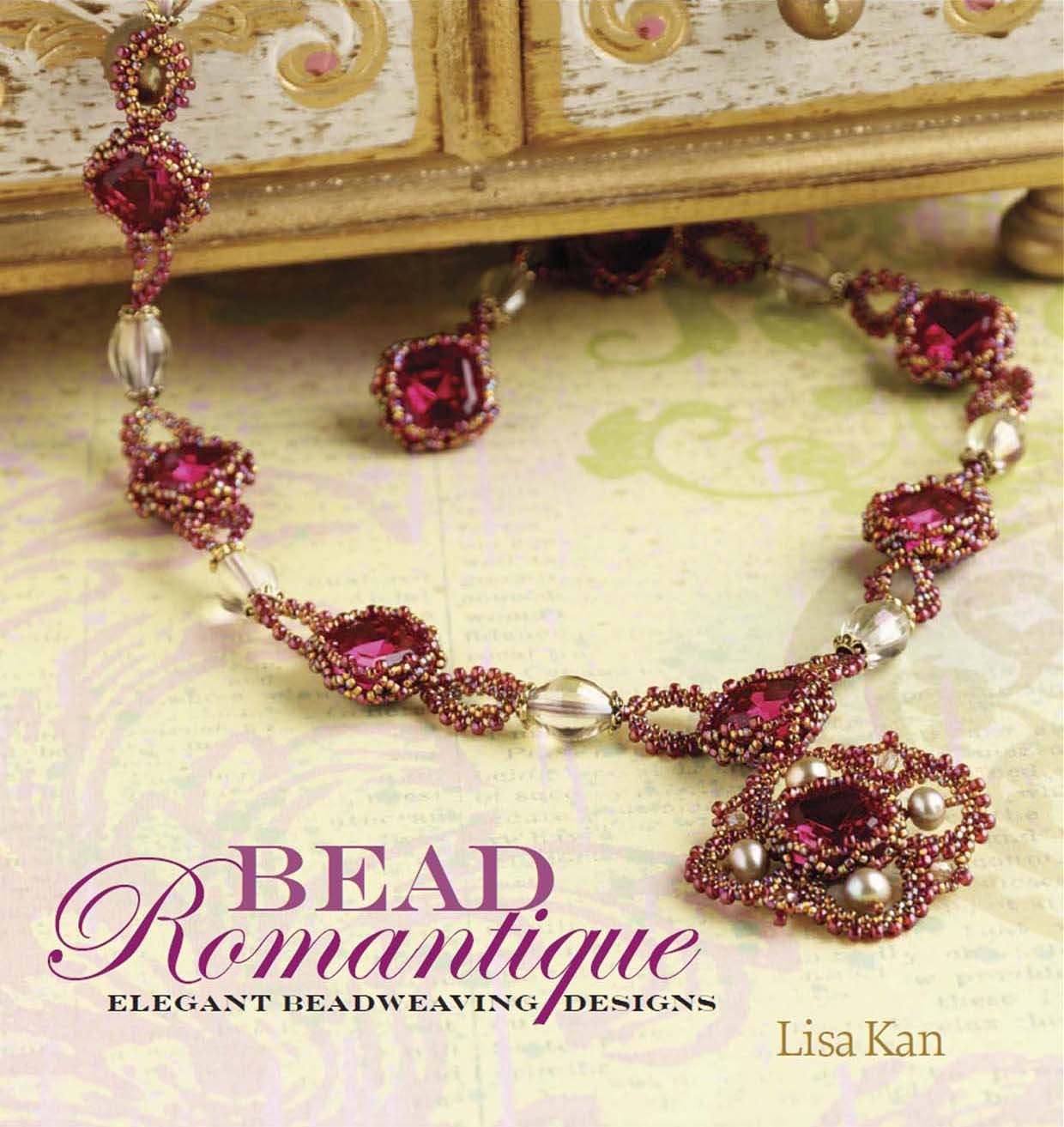 Bead Romantique: Elegant Beadweaving Designs,Used