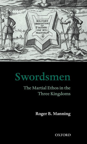 Swordsmen: The Martial Ethos in the Three Kingdoms,Used