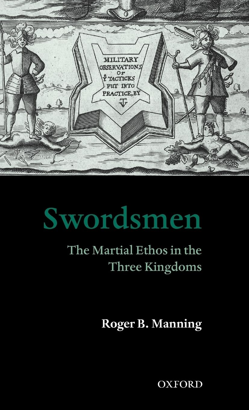Swordsmen: The Martial Ethos in the Three Kingdoms,Used