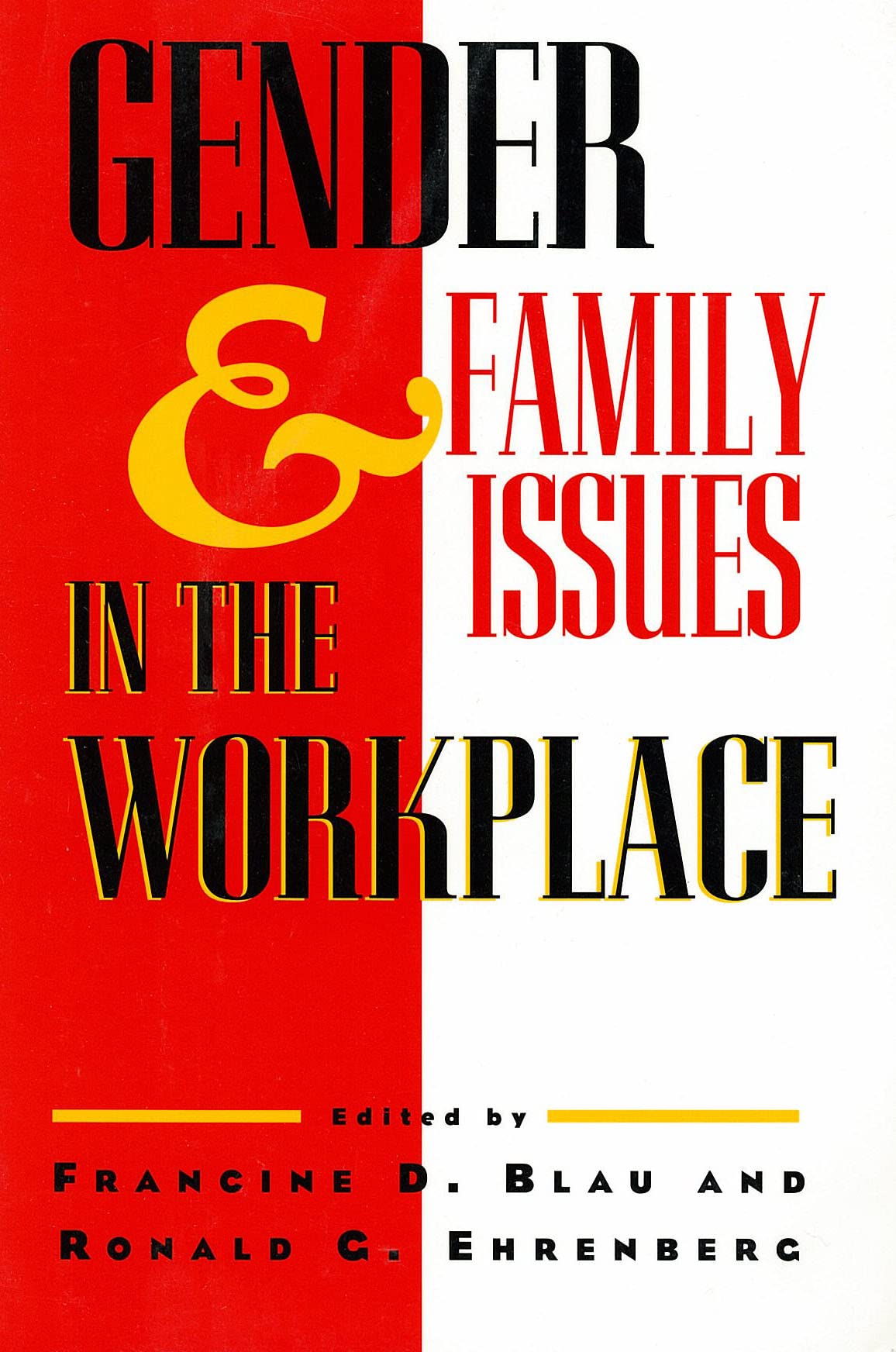 Gender And Family Issues In The Workplace,Used