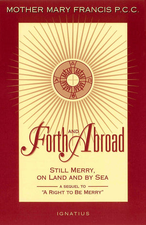 Forth and Abroad: Still Merry on Land and by Sea,Used