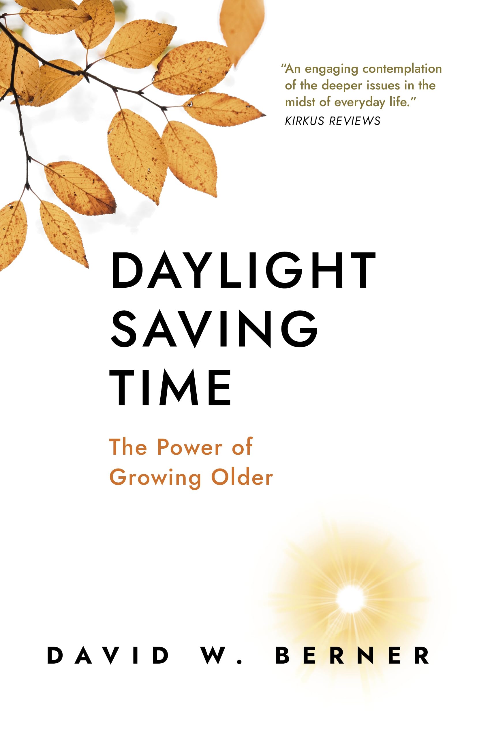 Daylight Saving Time: The Power of Growing Older,New