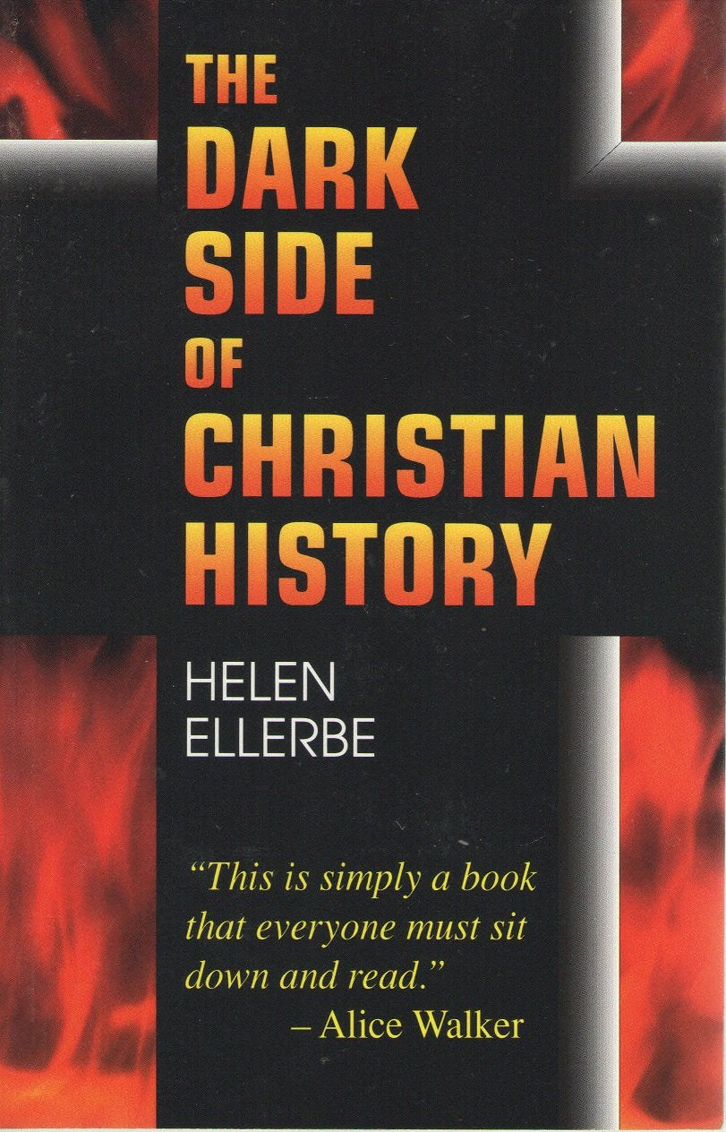 The Dark Side of Christian History,Used