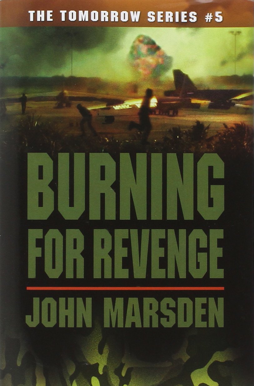 Burning For Revenge (The Tomorrow Series #5),New
