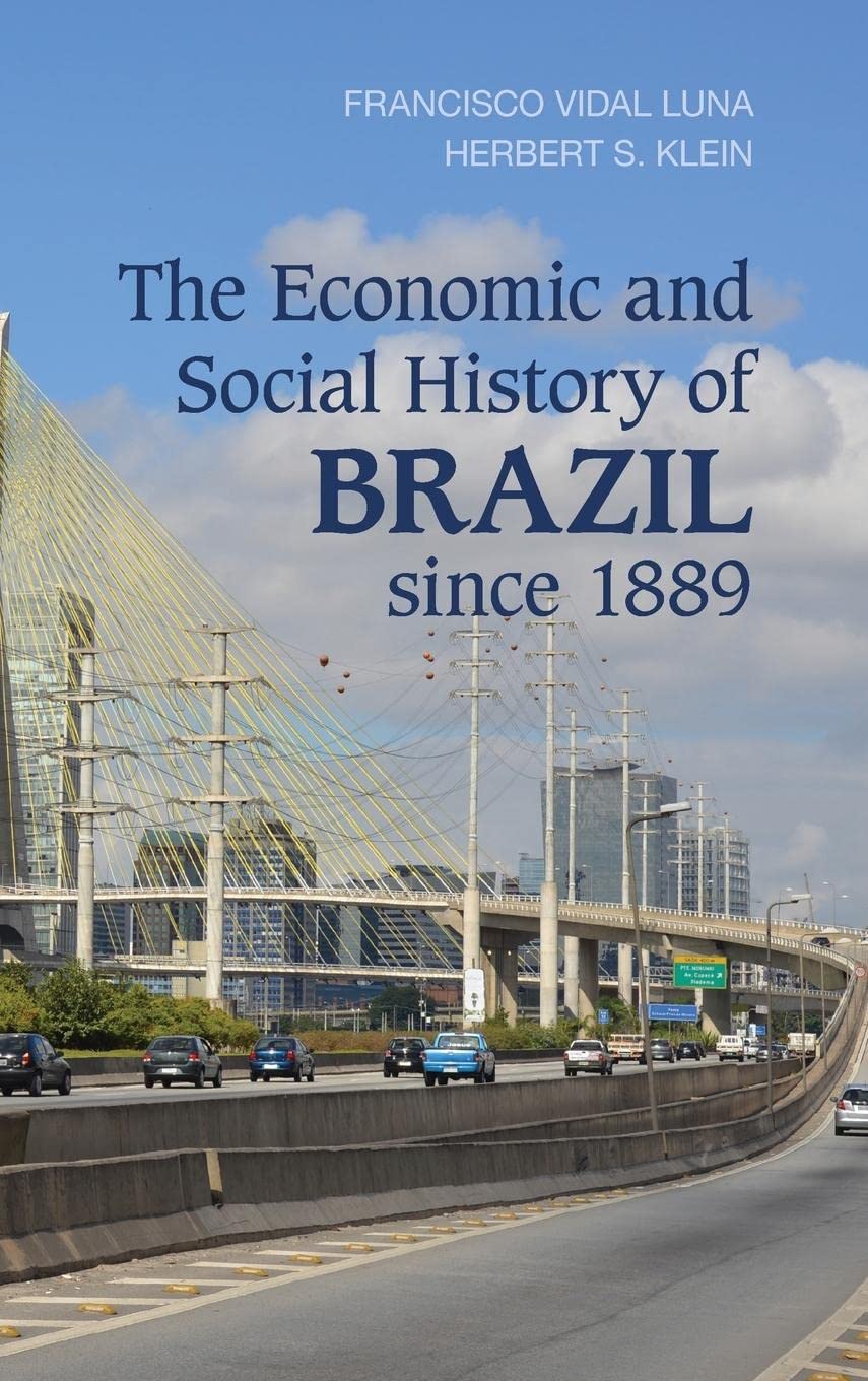 The Economic and Social History of Brazil since 1889,Used