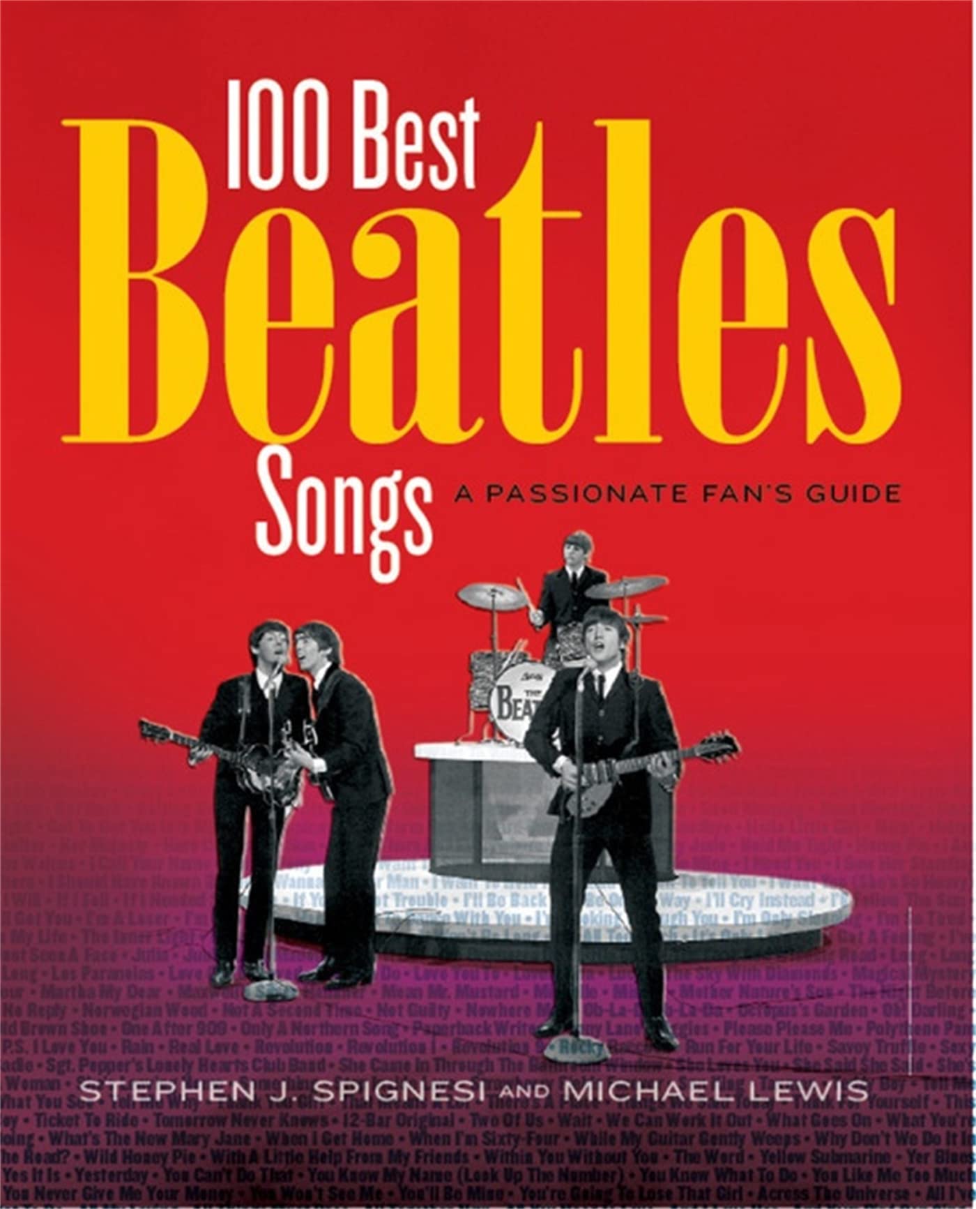 100 Best Beatles Songs: A Passionate Fan'S Guide