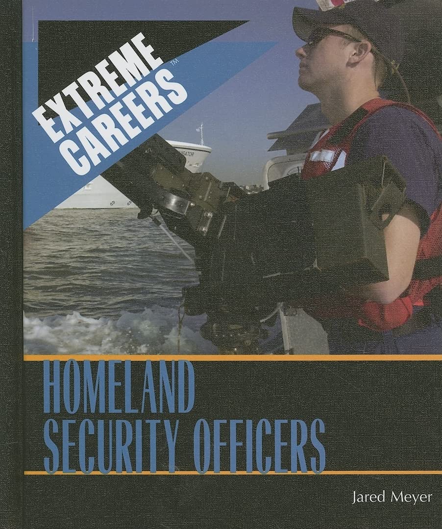 Homeland Security Officers (Extreme Careers: Set 5),Used
