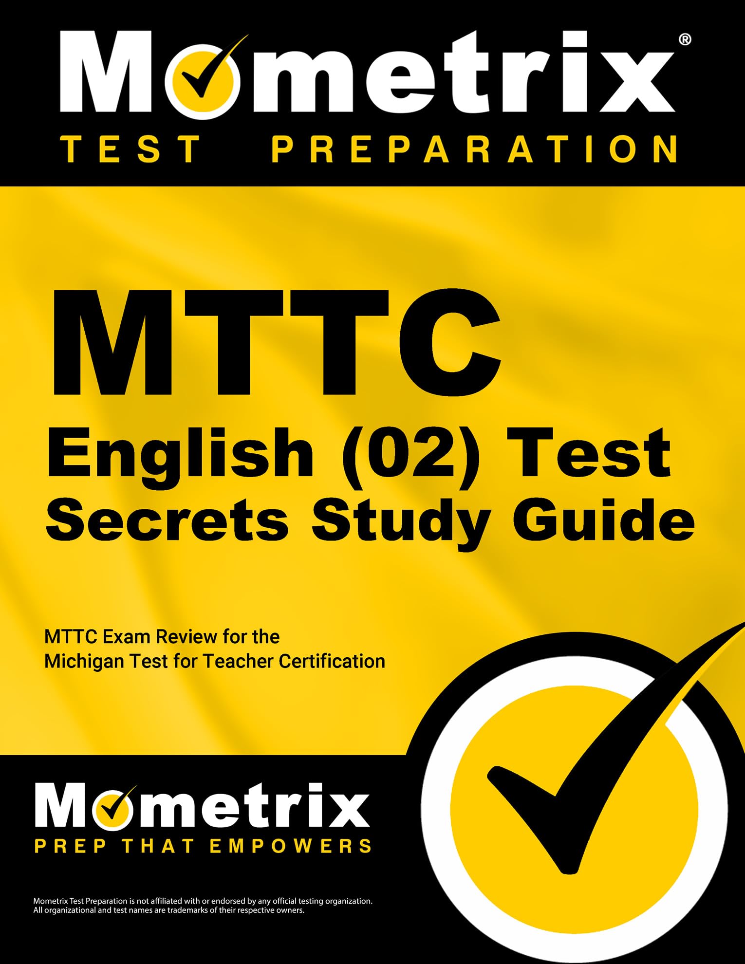 MTTC English (02) Test Secrets Study Guide: MTTC Exam Review for the Michigan Test for Teacher Certification (Mometrix Secrets S,Used