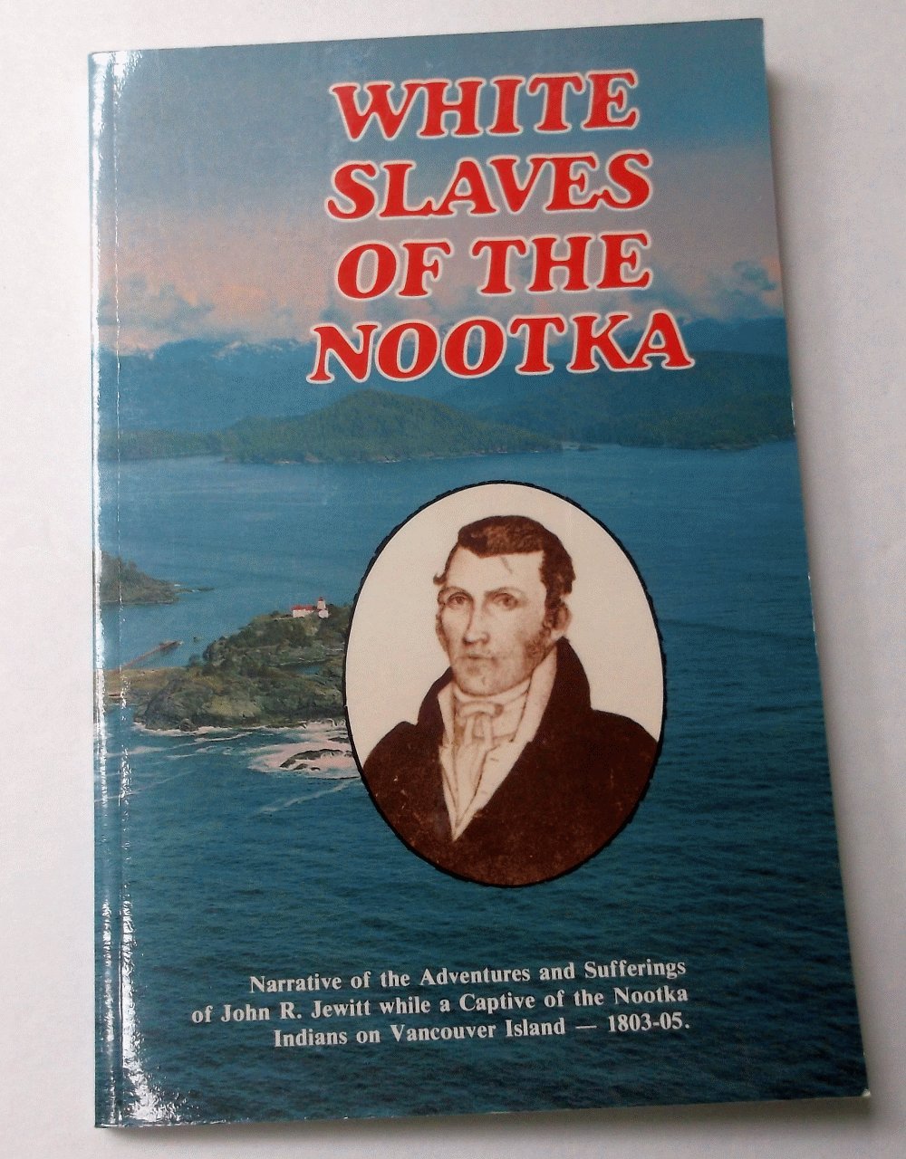 White Slaves of the Nootka,Used