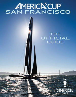 America's Cup San Francisco: The Official Guide,Used