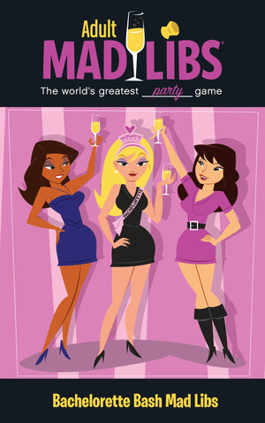 Bachelorette Bash (Adult Mad Libs),Used