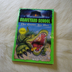 GATOR ATE HER, THE (GS19) (Graveyard School),Used