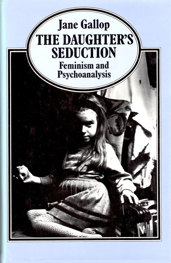 The Daughter'S Seduction: Feminism And Psychoanalysis