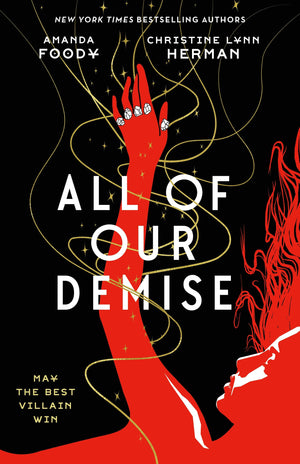 All Of Our Demise (All Of Us Villains, 2),New