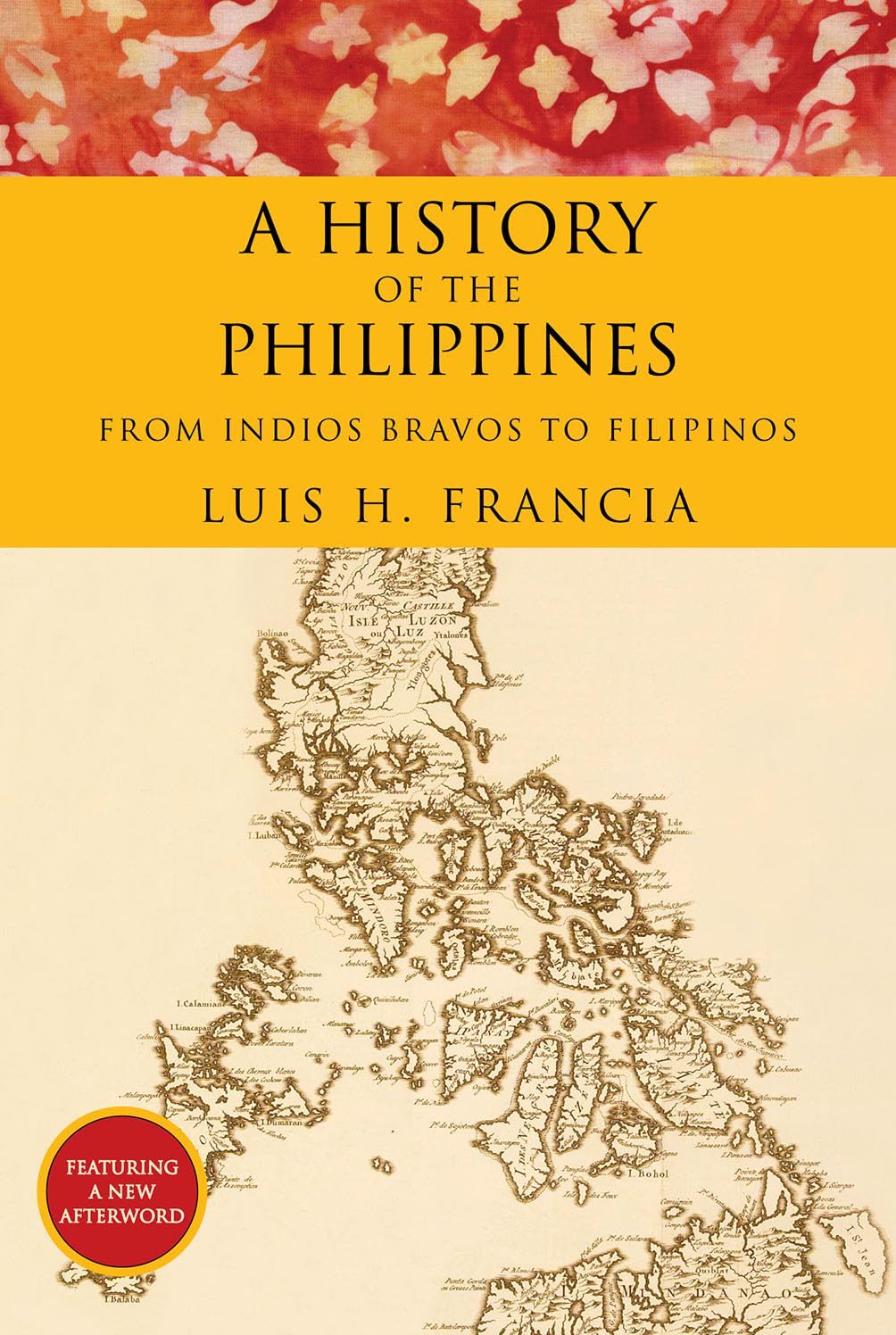 History of the Philippines: From Indios Bravos to Filipinos,Used