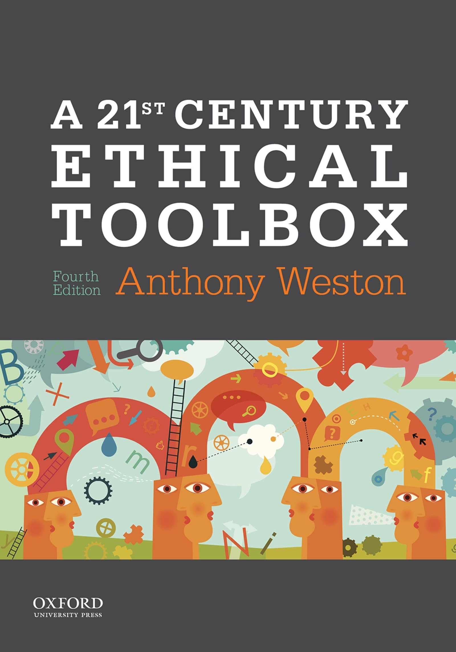 A 21St Century Ethical Toolbox,New