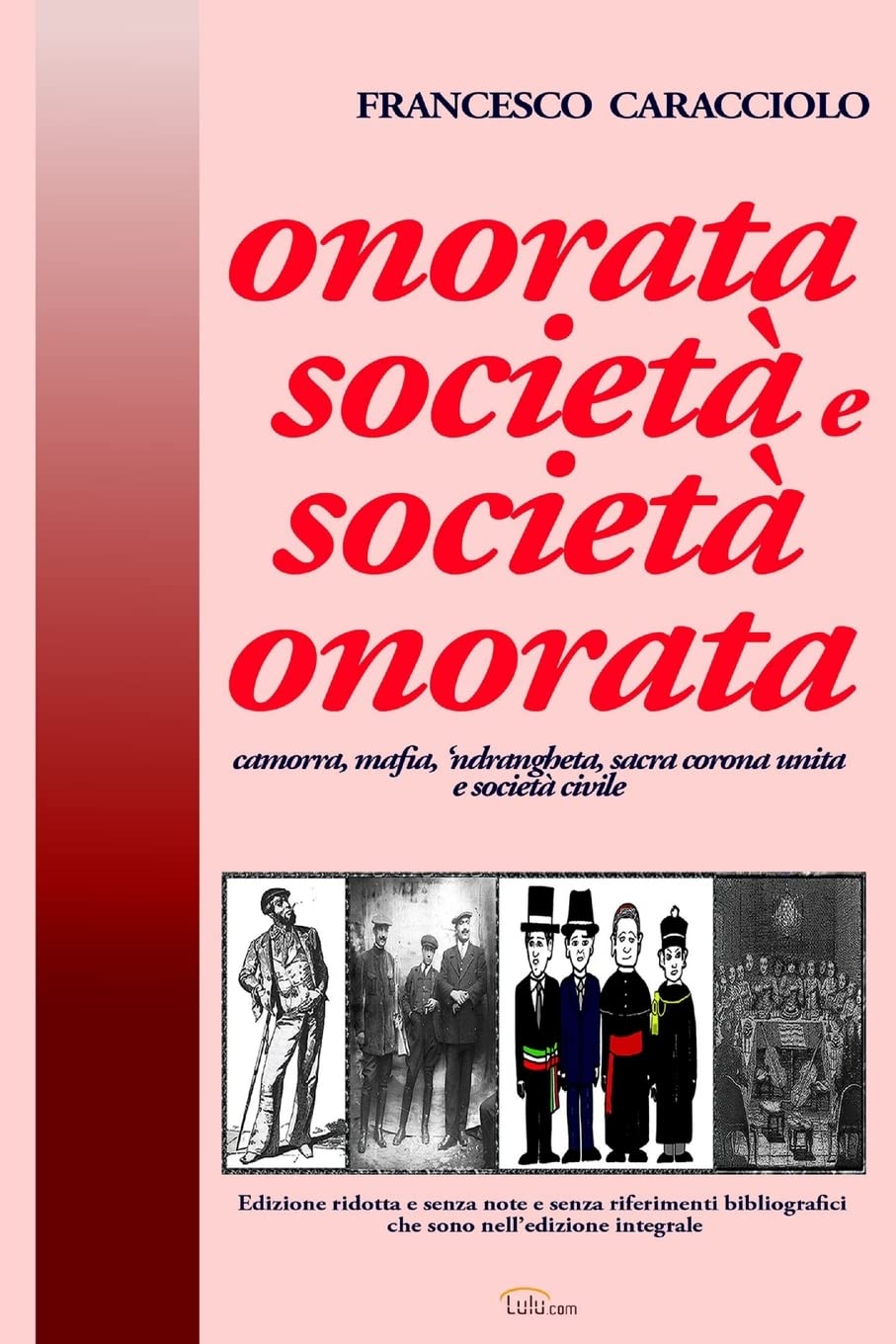 Onorata Societ E Societ Onorata (Ridotta) (Italian Edition),Used