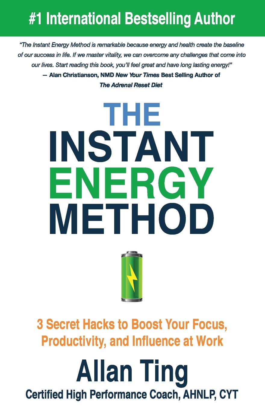 The Instant Energy Method: 3 Secret Hacks to Boost Your Focus, Productivity, and Influence at Work,Used