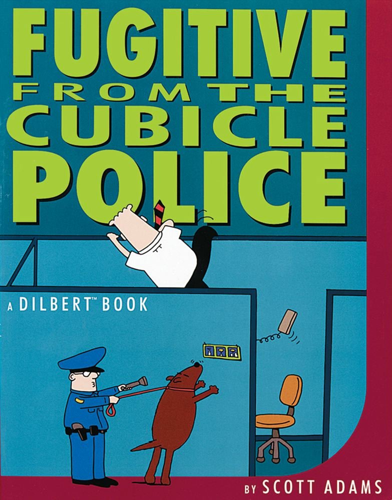 Fugitive From The Cubicle Police,New