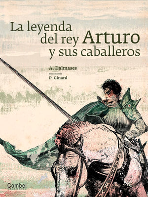 La leyenda del rey Arturo y sus caballeros (Tiempo de clsicos) (Spanish Edition),Used