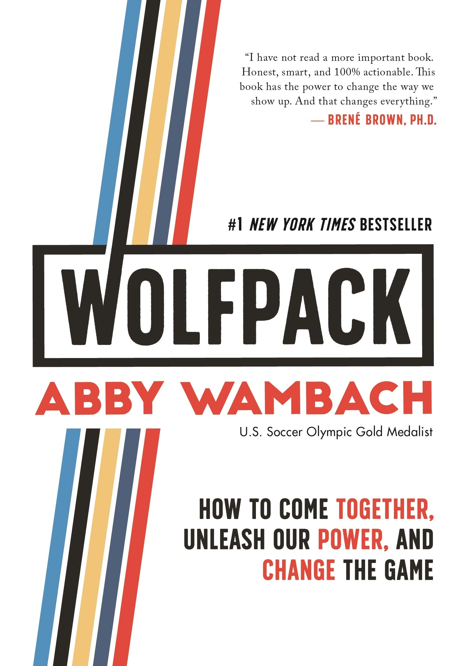 WOLFPACK: How to Come Together, Unleash Our Power, and Change the Game,Used