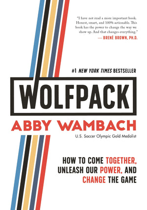 WOLFPACK: How to Come Together, Unleash Our Power, and Change the Game,Used