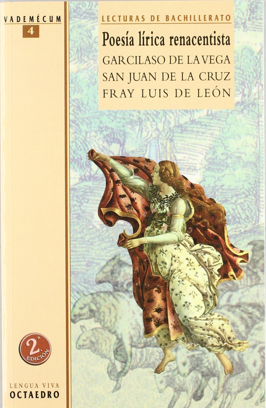 Poesa lrica renacentista. Garcilaso de la Vega, San Juan de la Cruz y Fray Luis de Len: Lecturas de Bachillerato,Used