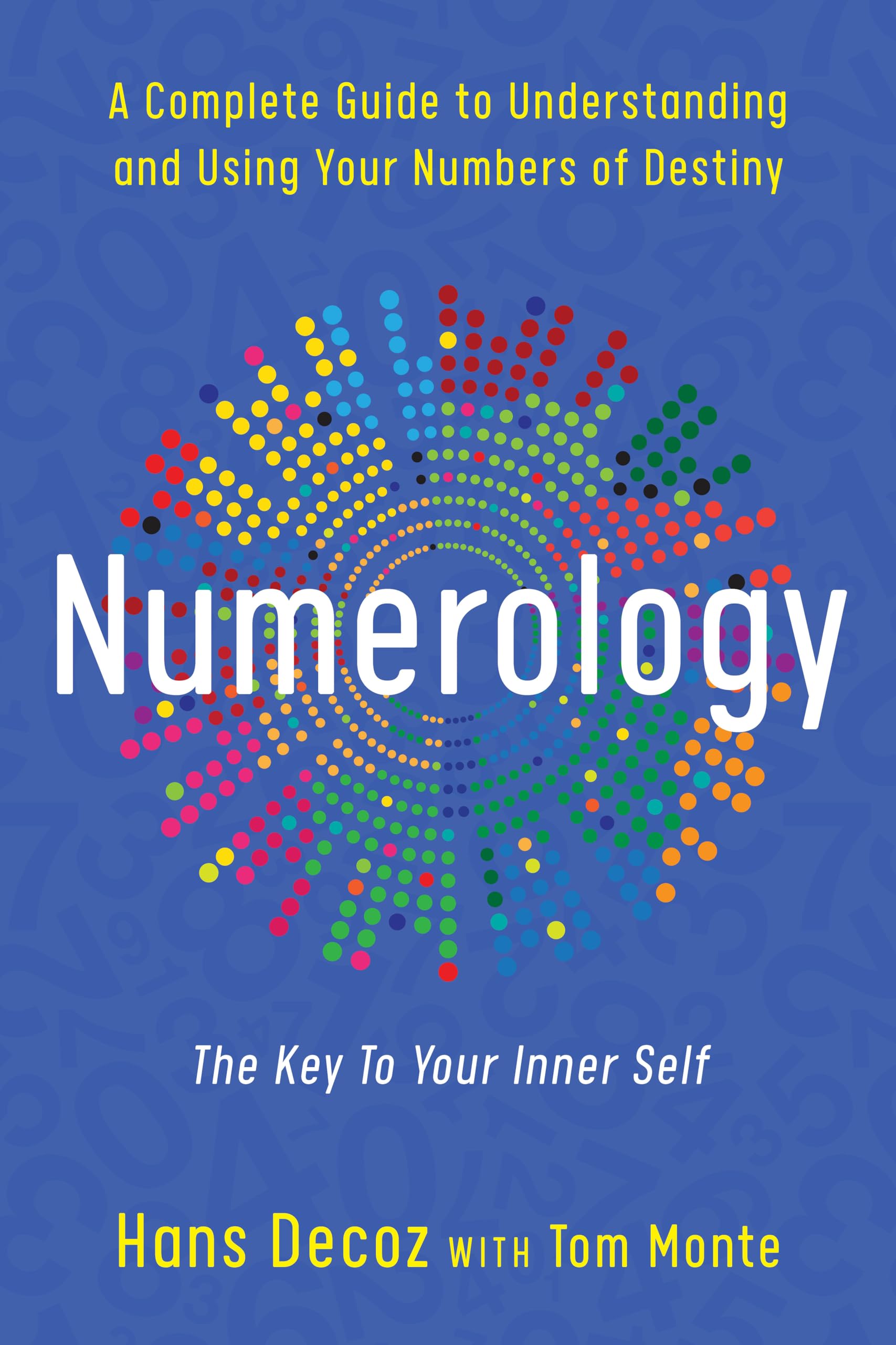 Numerology: A Complete Guide to Understanding and Using Your Numbers of Destiny,Used