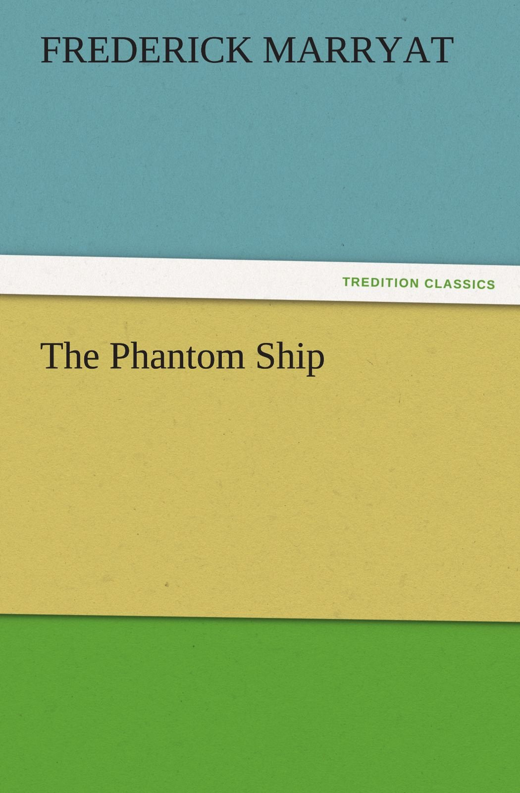 The Phantom Ship,Used