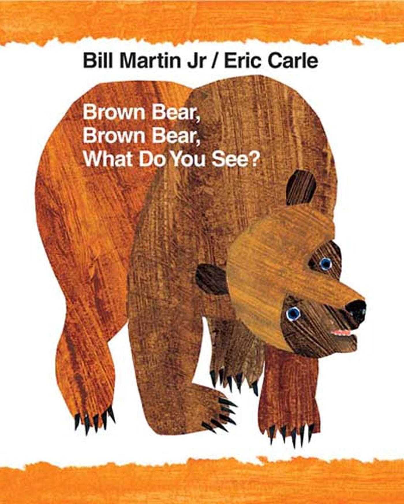 Brown Bear, Brown Bear, What Do You See? (Brown Bear And Friends)
