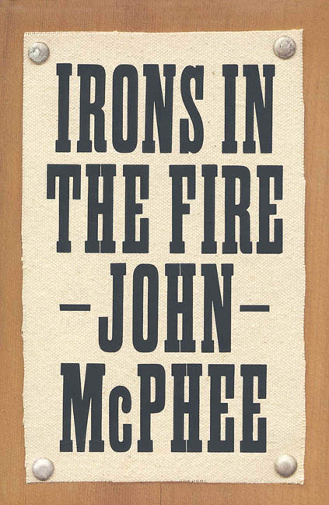 Irons in the Fire,Used