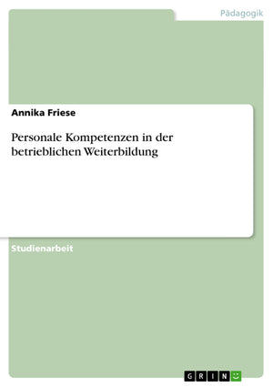 Personale Kompetenzen In Der Betrieblichen Weiterbildung (German Edition),Used