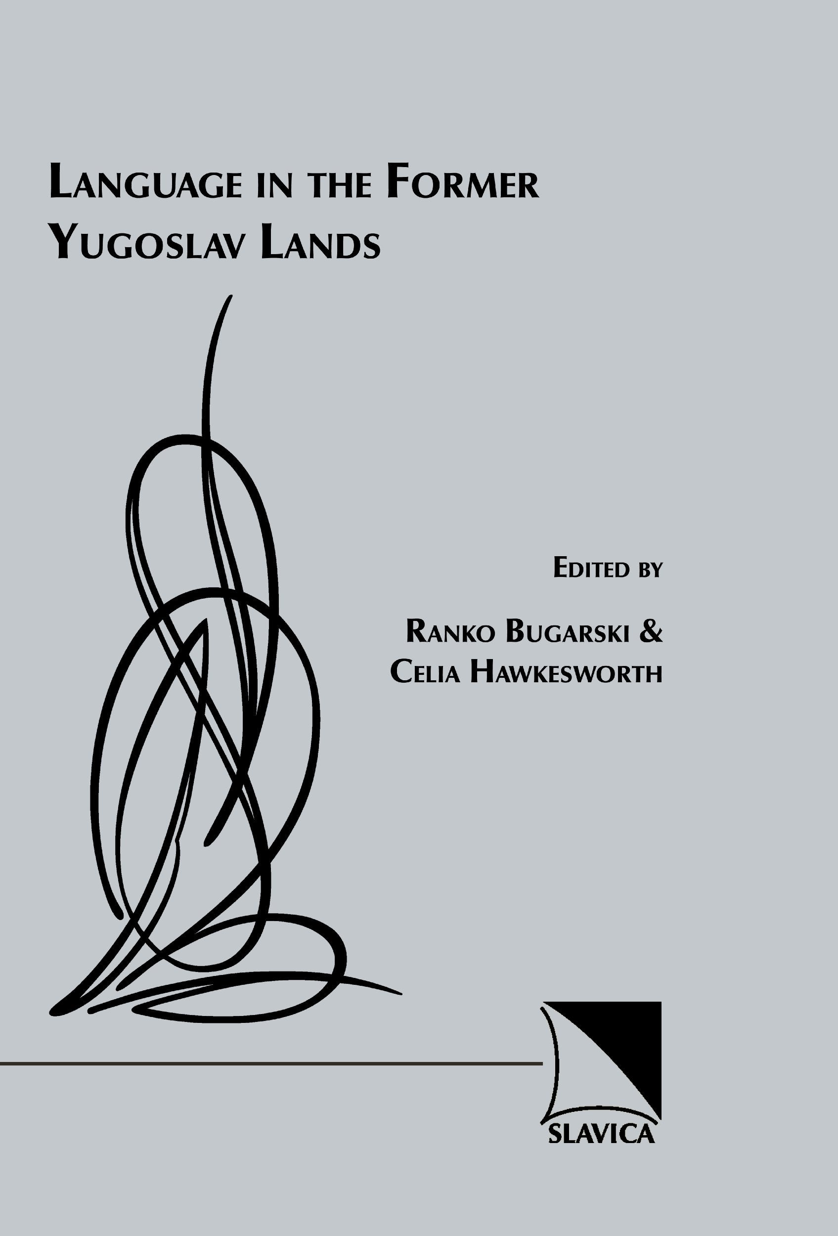 Language In The Former Yugoslav Lands,New