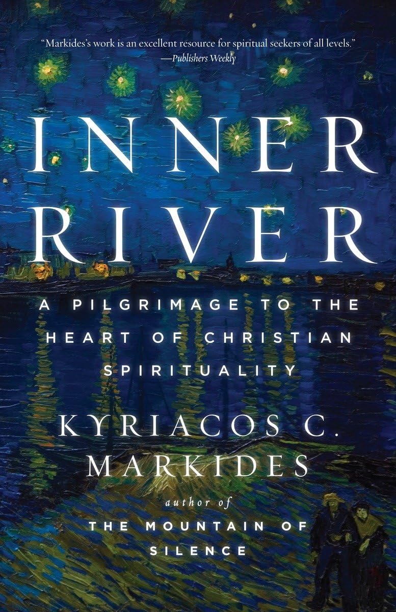 Inner River: A Pilgrimage to the Heart of Christian Spirituality,Used