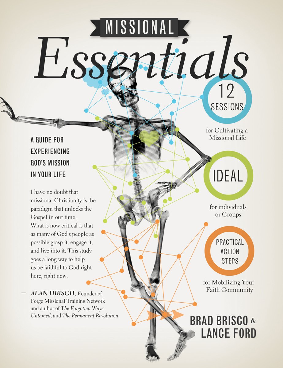 Missional Essentials: A Guide for Experiencing God's Mission in Your Life,Used
