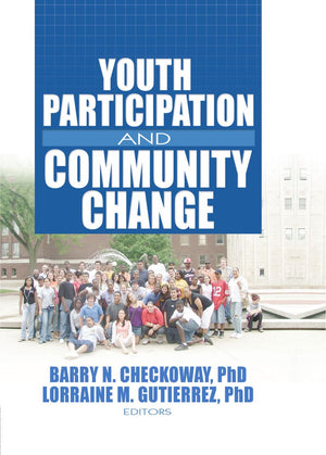 Youth Participation and Community Change,Used
