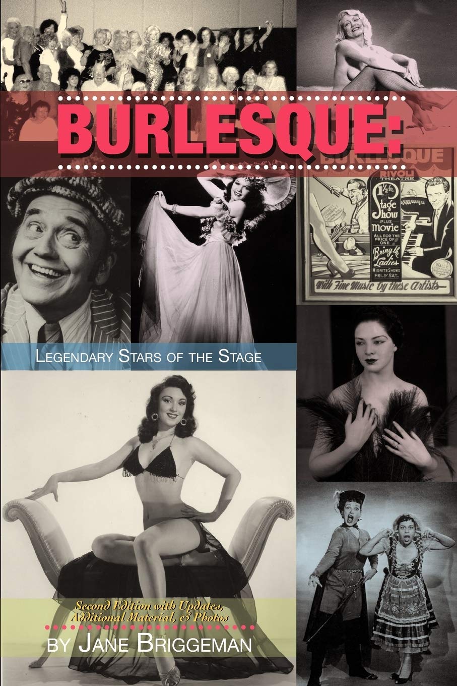 Burlesque: Legendary Stars of the Stage, 2nd Ed.,Used