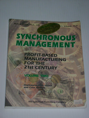 Synchronous Management: ProfitBased Manufacturing for the 21st Century, Vol. 1,Used
