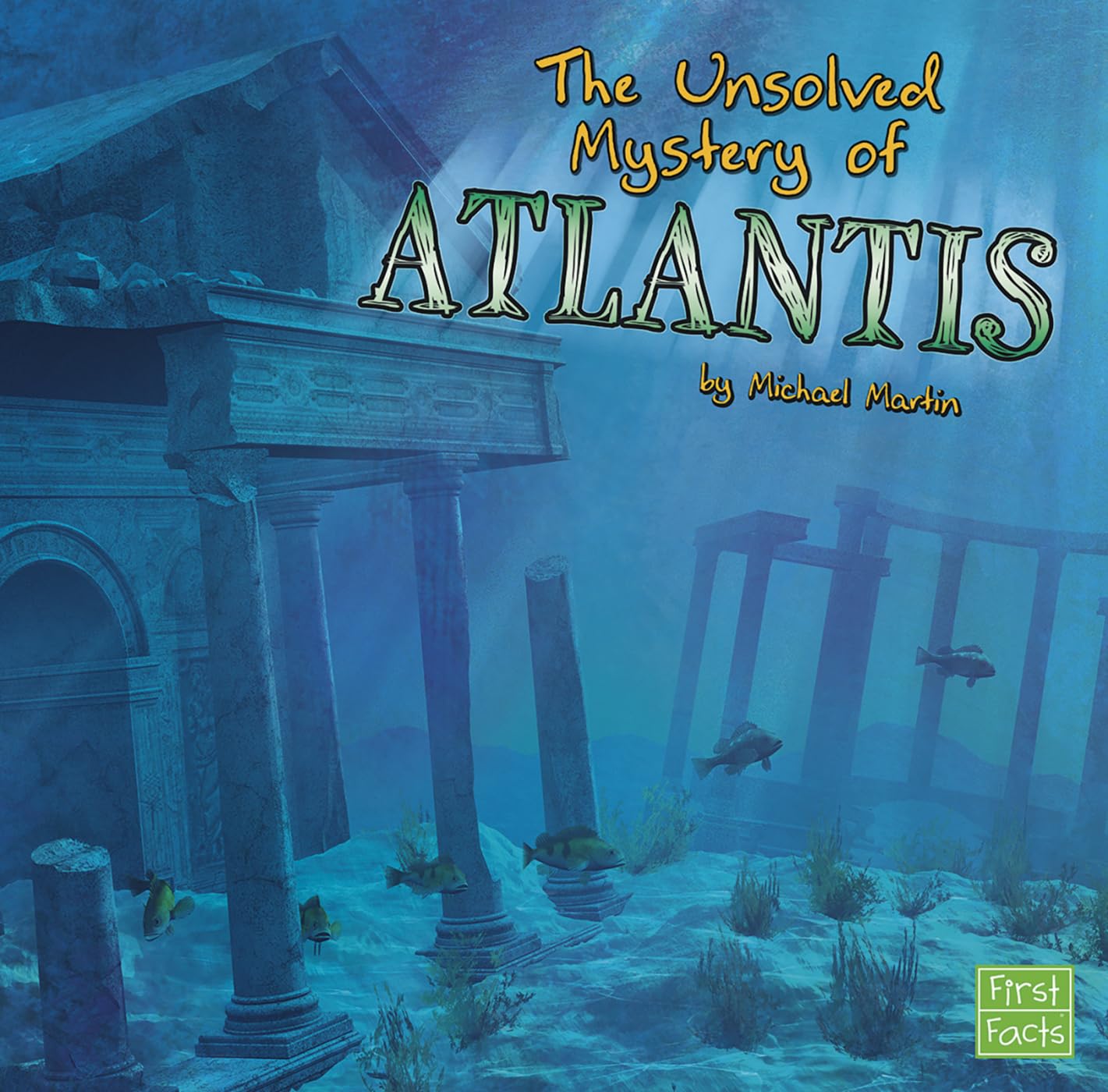 The Unsolved Mystery of Atlantis (Unexplained Mysteries),Used