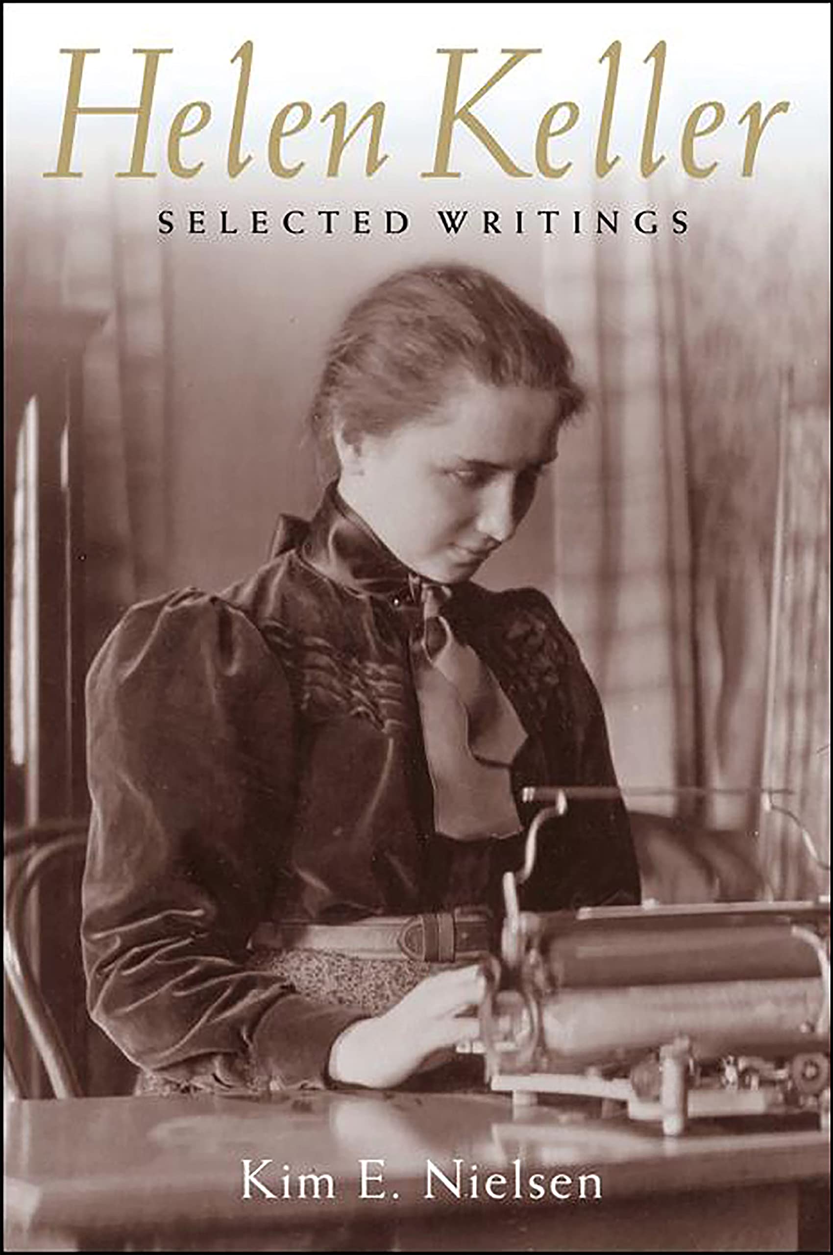Helen Keller: Selected Writings (The History Of Disability, 2),Used