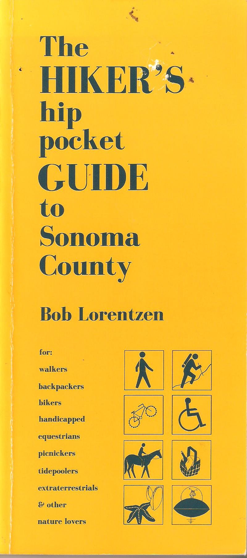 Hikers Hip Pocket Guide to Sonoma County,Used