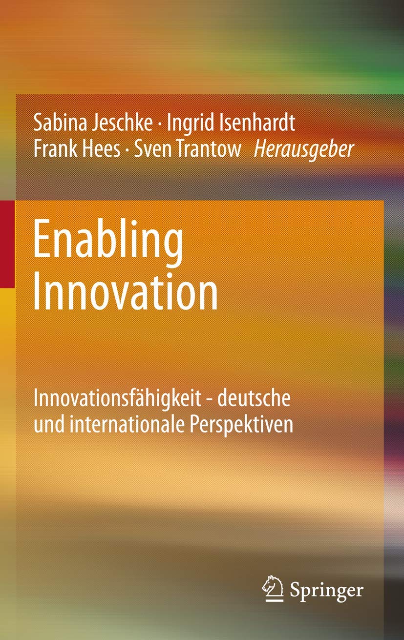 Enabling Innovation: Innovationsfhigkeit  Deutsche Und Internationale Perspektiven (German Edition),Used