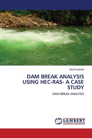 DAM BREAK ANALYSIS USING HECRAS A CASE STUDY: DAM BREAK ANALYSIS,Used