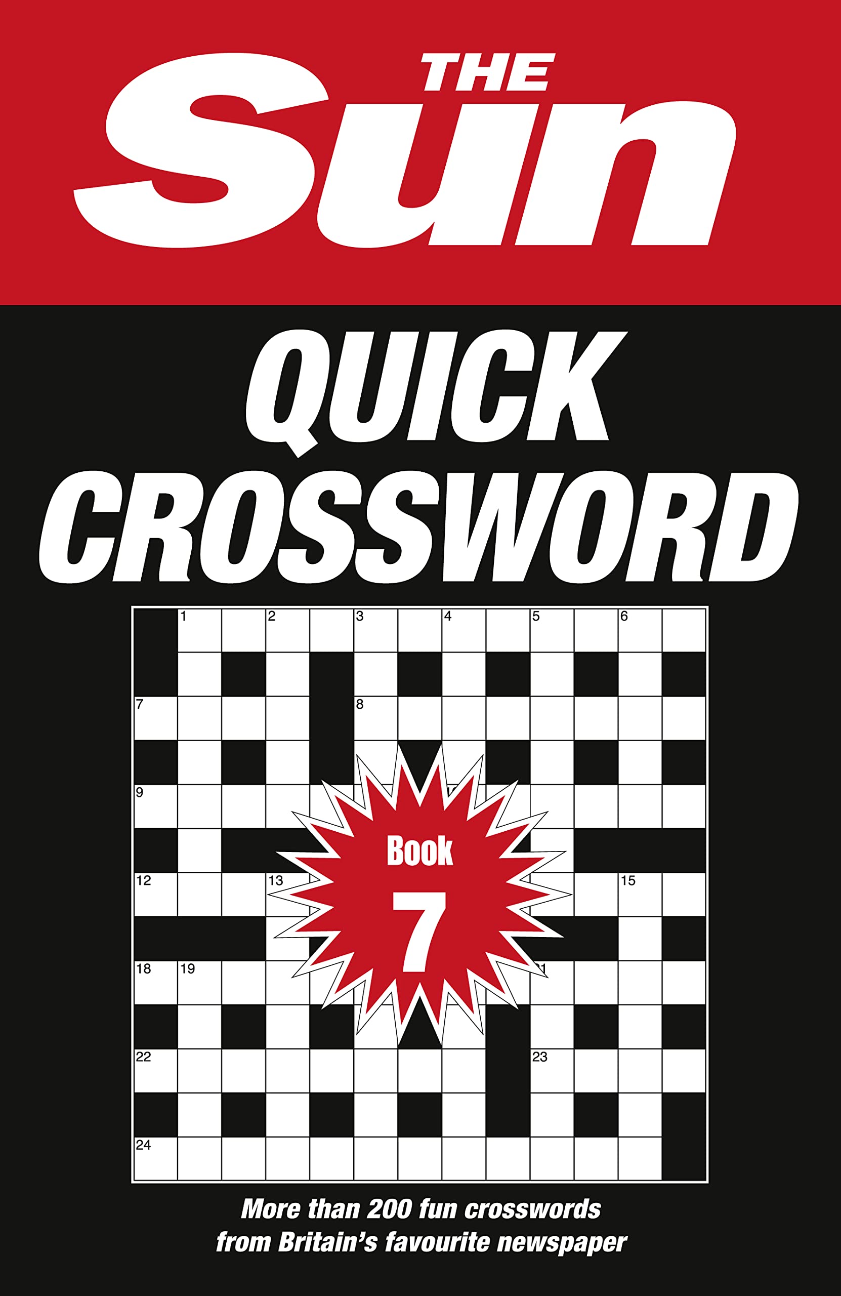 The Sun Quick Crossword Book 7: 200 Fun Crosswords From Britains Favourite Newspaper,New