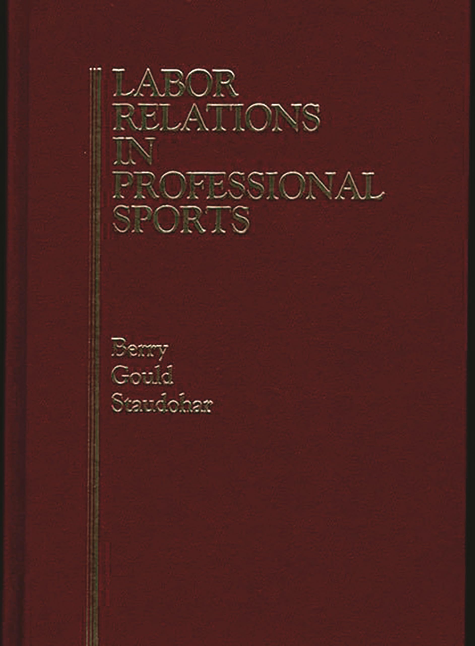 Labor Relations in Professional Sports:,New
