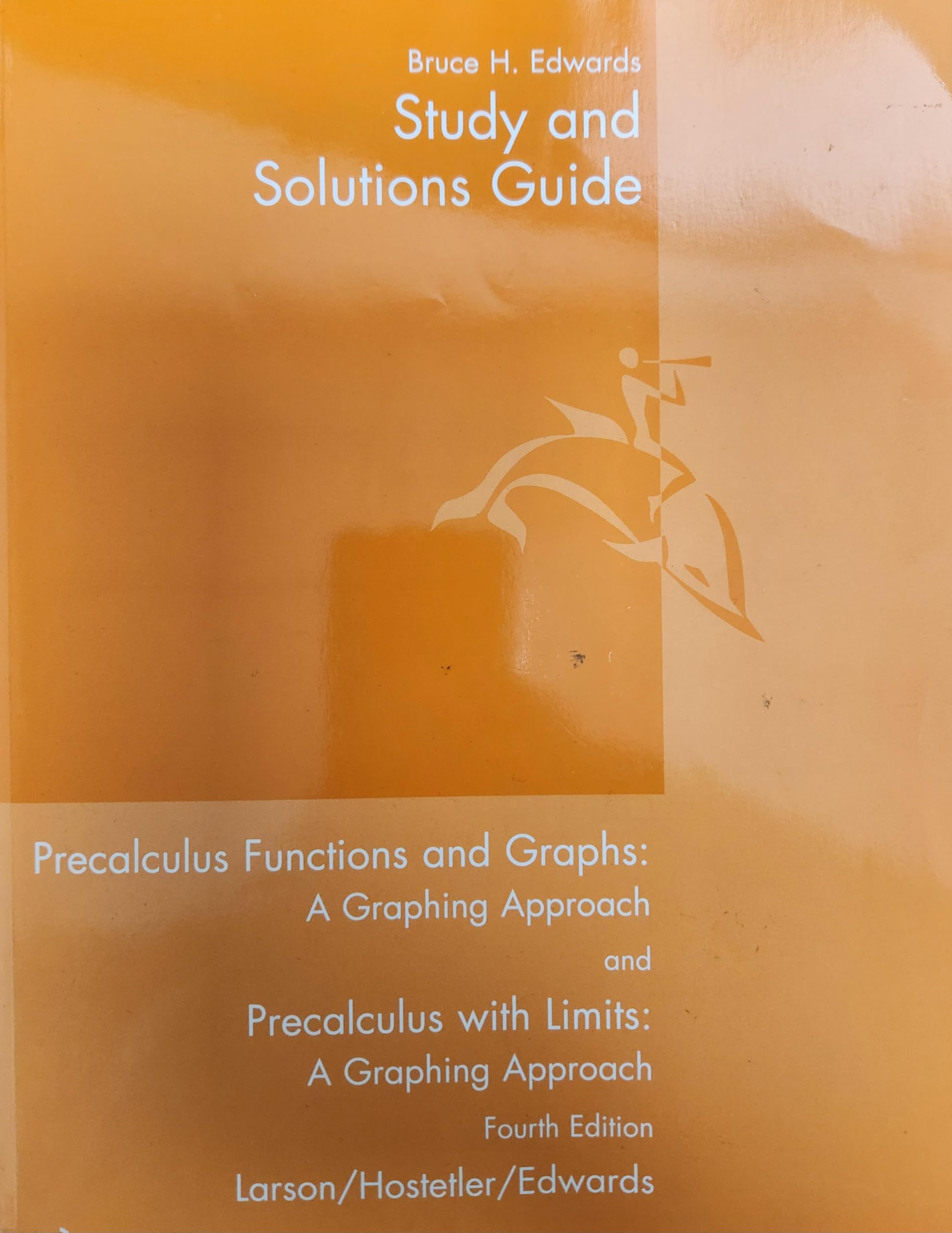 Study and Solutions Guide to Precalculus Functions and Graphs: A Graphing Approach / Precalculus With Limits: A Graphing Approac,New