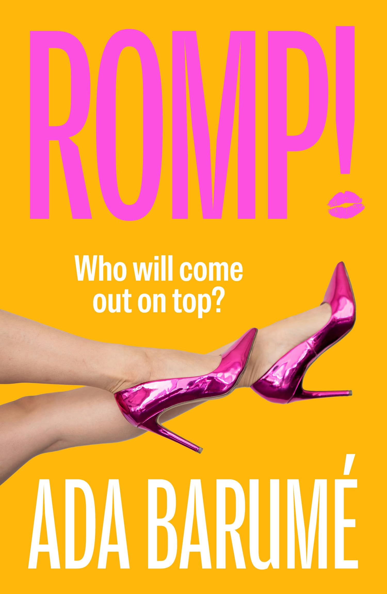 Romp!: The Sexy 80S Summer Bonkbuster, Brand New For 2026!