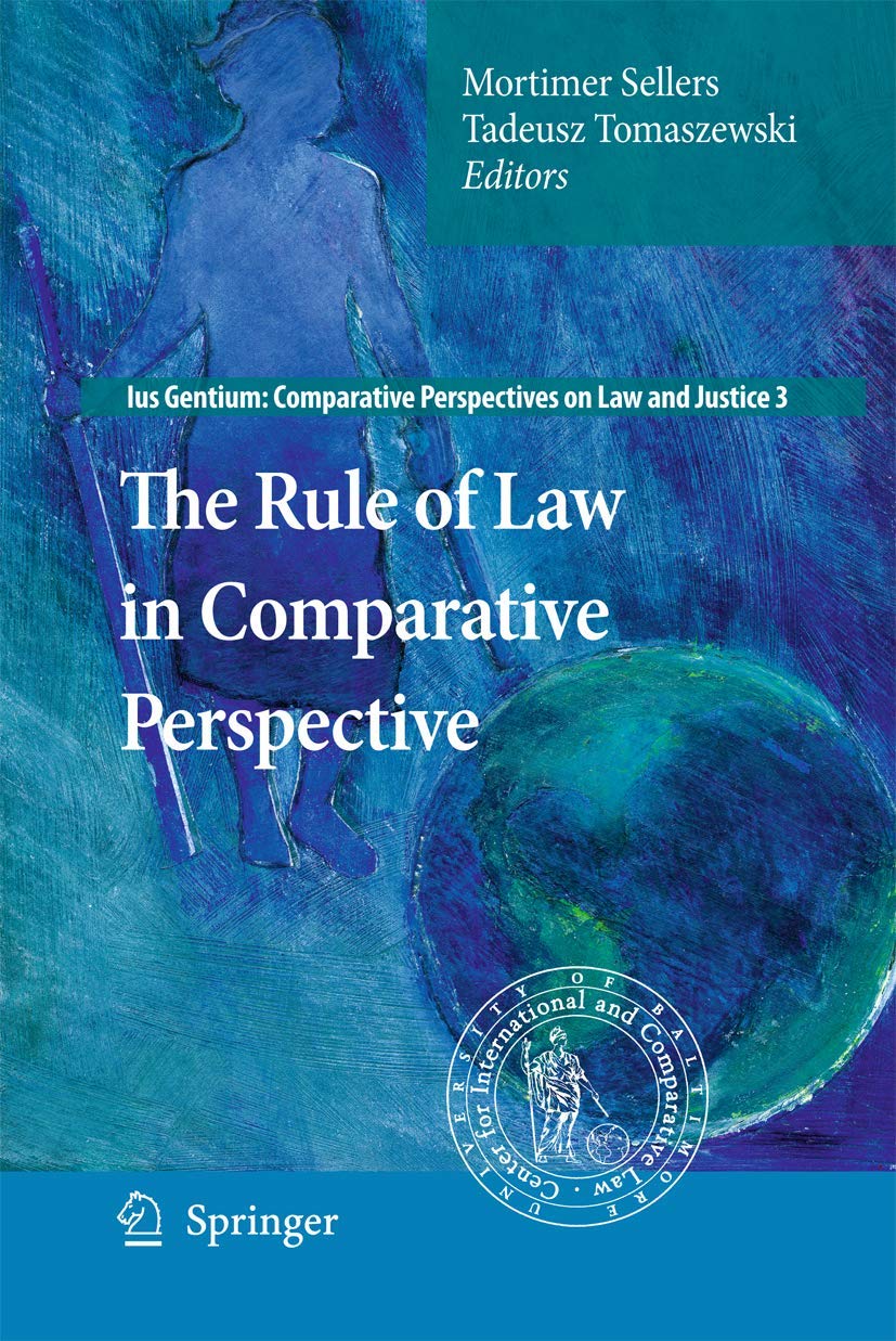 The Rule of Law in Comparative Perspective (Ius Gentium: Comparative Perspectives on Law and Justice, 3),Used